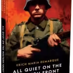 All Quiet On The Western Front by Erich Maria Remarque, Diamond Falls Publishing curated new release